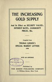 The increasing gold supply and its effect on security values by Gibson, Thomas