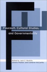 Cover of: Foucault, Cultural Studies, and Governmentality
