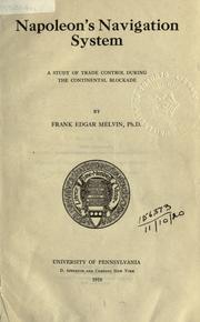 Cover of: Napoleon's navigation system by Frank Edgar Melvin, Frank Edgar Melvin