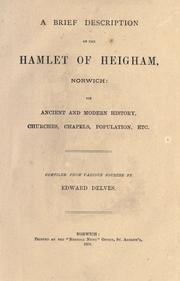 Cover of: A brief description of the hamlet of Heighham, Norwich by Edward Delves