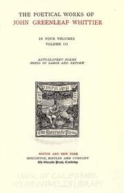 Cover of: The works of John Greenleaf Whittier by John Greenleaf Whittier