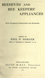Cover of: Beehives and bee keepers' appliances by Paul N. Hasluck