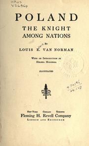 Cover of: Poland, the knight among nations by Louis Edwin Van Norman