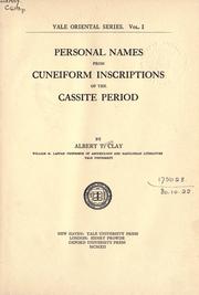 Cover of: Personal names from cuneiform inscriptions of the Cassite Period. by Albert Tobias Clay