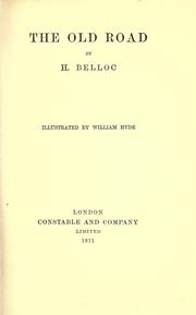 Cover of: The  old road by Hilaire Belloc