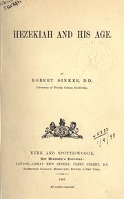 Cover of: Hezekiah and his age. by Sinker, Robert