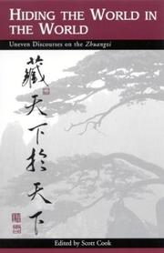 Cover of: Hiding the World in the World: Uneven Discourses on the Zhuangzi (Suny Series in Chinese Philosophy and Culture)