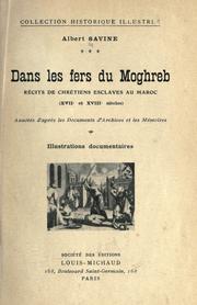 Cover of: Dans les fers du Moghreb by Albert Savine