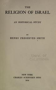 Cover of: The religion of Israel by Henry Preserved Smith, Henry Preserved Smith