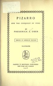 Cover of: Pizarro and the conquest of Peru. by Frederick A. Ober