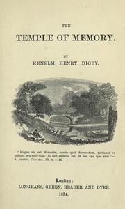 Cover of: The temple of memory by Kenelm Henry Digby, Kenelm Henry Digby