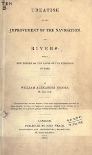 Cover of: Treatise on the improvement of the navigation of rivers by William Alexander Brooks, William Alexander Brooks