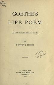 Cover of: Goethe's life-poem: as set forth in his life and works.