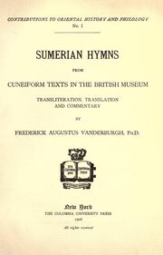 Cover of: Sumerian hymns from cuneiform texts in the British Museum. by Frederick Augustus Vanderburgh, Frederick Augustus Vanderburgh