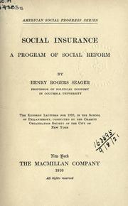 Cover of: Social insurance: a program of social reform.