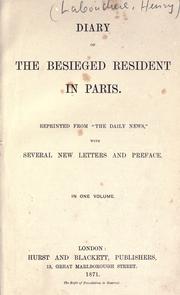 Cover of: Diary of the besieged resident in Paris.: Reprinted from "The Daily News," with several new letters and pref.