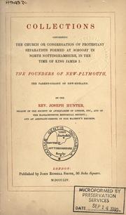 Cover of: Collections concerning the church or congregation of Protestant separatists formed at Scrooby in north Nottinghamshire in the time of King James I by Joseph Hunter