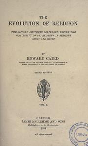 The evolution of religion by Edward Caird