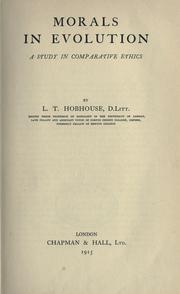 Morals in evolution by L. T. Hobhouse