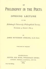 Cover of: Of philosophy in the poets: opening lecture to the Edinburgh University Philosophical Society, November 5, session 1884-5