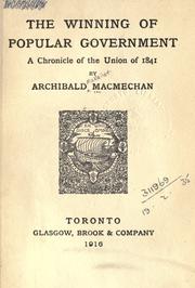 Cover of: The winning of popular government by Archibald MacMechan