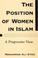 Cover of: The Position of Women in Islam