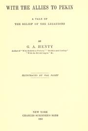 Cover of: With the allies to Pekin by G. A. Henty