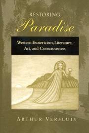 Cover of: Restoring paradise: Western esotericism, literature, art, and consciousness