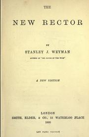 Cover of: New rector by Stanley John Weyman