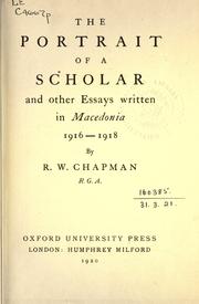 Cover of: The portrait of a scholar: and other essays written in Macedonia, 1916-1918