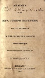 Cover of: Memoirs of the Rev. Joseph Eastburn, stated preacher in the Mariner's Church, Philadelphia  by Ashbel Green