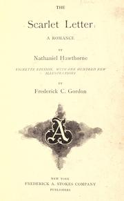 Cover of: The Scarlet Letter by Nathaniel Hawthorne, Nathaniel Hawthorne