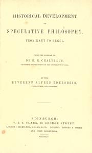 Cover of: Historical development of speculative philosophy, from Kant to Hegel.