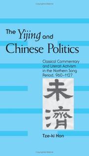 Cover of: The Yijing and Chinese Politics by Tze-Ki Hon