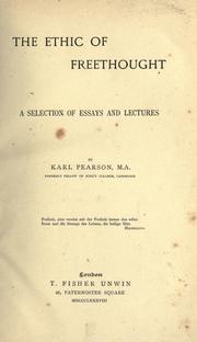 Cover of: The ethic of freethought by Karl Pearson, Karl Pearson