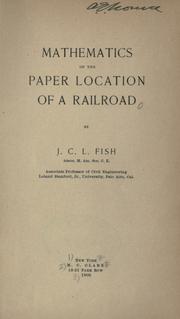 Cover of: Mathematics of the paper location of a railroad.