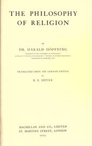 Cover of: The philosophy of religion by Harald Høffding