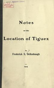 Cover of: Notes on the location of Tiguex by Frederick Samuel Dellenbaugh