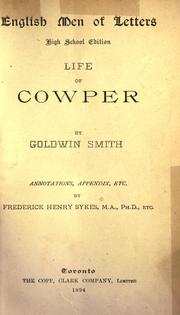 Cover of: Life of Cowper by Goldwin Smith