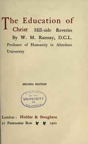 Cover of: The education of Christ by Ramsay, William Mitchell Sir