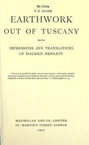 Cover of: Earthwork out of Tuscany by Maurice Henry Hewlett, Maurice Henry Hewlett