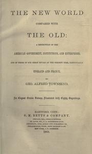 Cover of: The New world compared with the Old by George Alfred Townsend