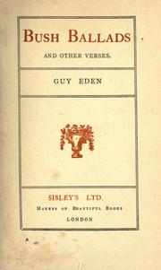 Cover of: Bush ballads and other verses. by Guy Eden