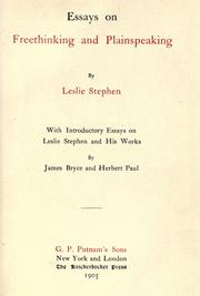 Cover of: Essays on freethinking and plainspeaking by Sir Leslie Stephen