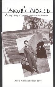 Cover of: Jakub's World: A Boy's Story of Loss and Survival in the Holocaust