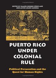 Cover of: Puerto Rico Under Colonial Rule by Ramón Bosque-Pérez, José Javier Colón Morera