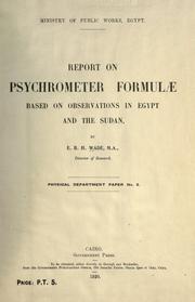 Cover of: Report on psychrometer formulae based on abservations in Egypt and the Sudan by E. B. H. Wade