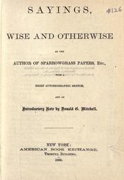 Cover of: Sayings, wise and otherwise
