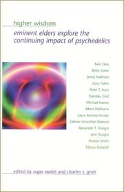 Cover of: Higher Wisdom: Eminent Elders Explore the Continuing Impact of Psychedelics