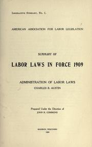 Cover of: Summary of labor laws in force 1909: administration of labor laws